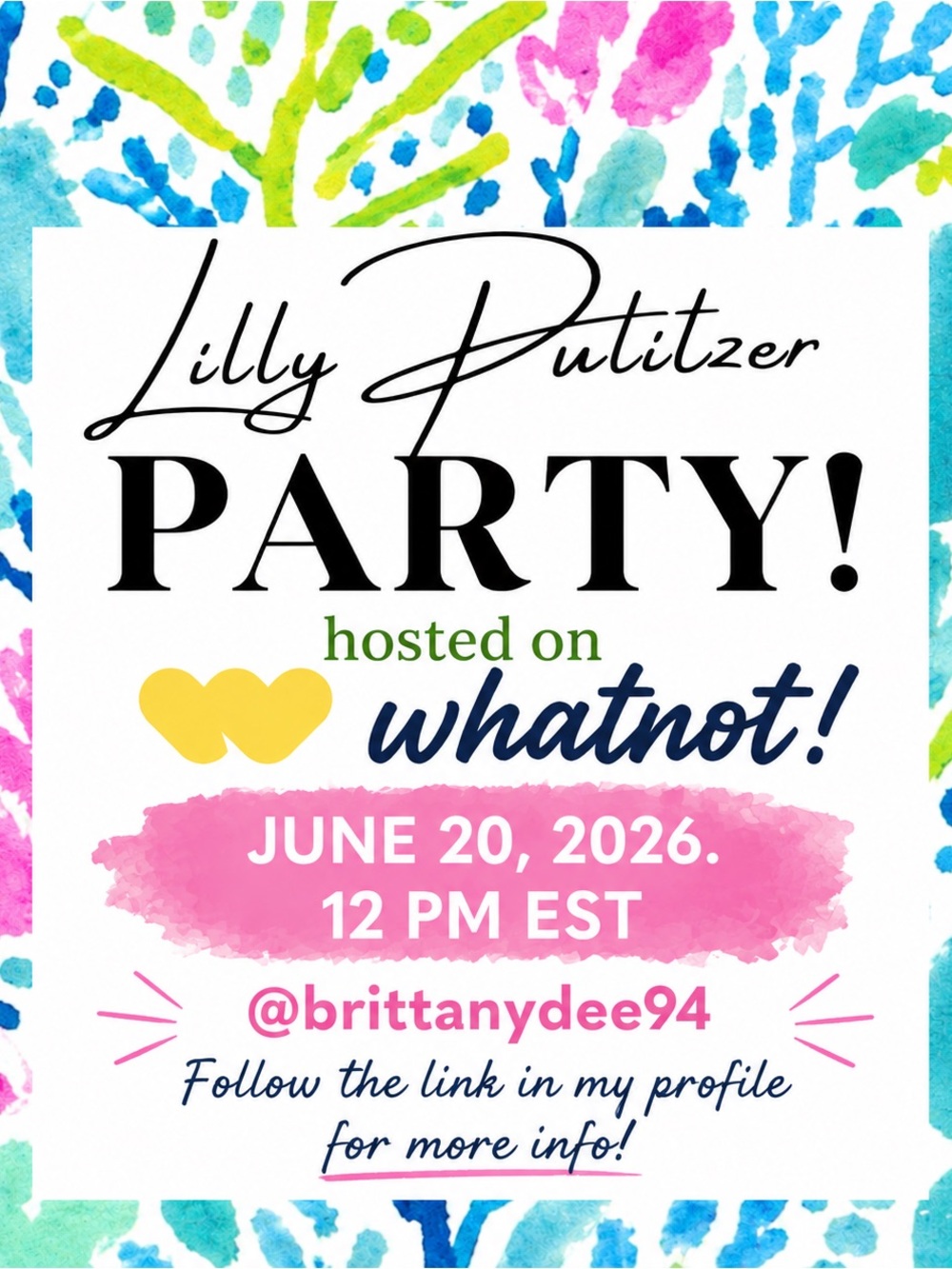 JUNE 20, 2026: Lilly Pulitzer Summer Show!